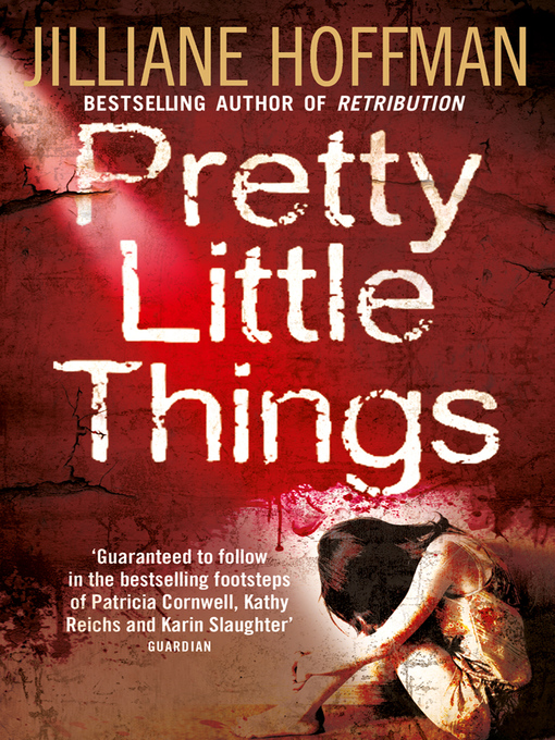 Title details for Pretty Little Things by Jilliane Hoffman - Available